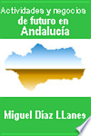 Imagen de portada del libro Actividades y negocios de futuro en Andalucía
