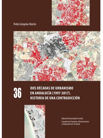 Imagen de portada del libro Dos décadas de urbanismo en Andalucía (1997-2017)