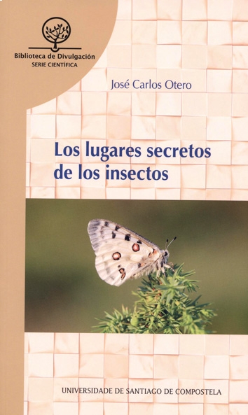 Imagen de portada del libro Los lugares secretos de los insectos