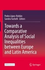 Imagen de portada del libro Towards a Comparative Analysis of Social Inequalities between Europe and Latin America