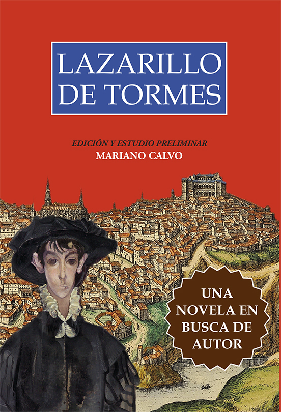 Imagen de portada del libro Lazarillo de Tormes (una novela en busca de autor)