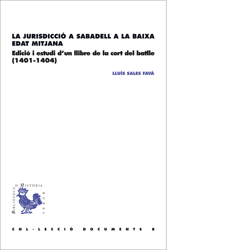 Imagen de portada del libro La Jurisdicció a Sabadell a la Baixa edat mitjana