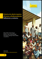 Imagen de portada del libro Historias de vida de maestras africanas y afrodescendientes.: Reflexiones y Contextos