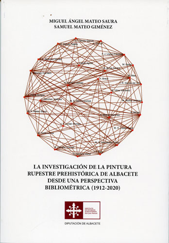 Imagen de portada del libro La investigación de la pintura rupestre prehistórica de Albacete desde una perspectiva bibliométrica (1912-2020)
