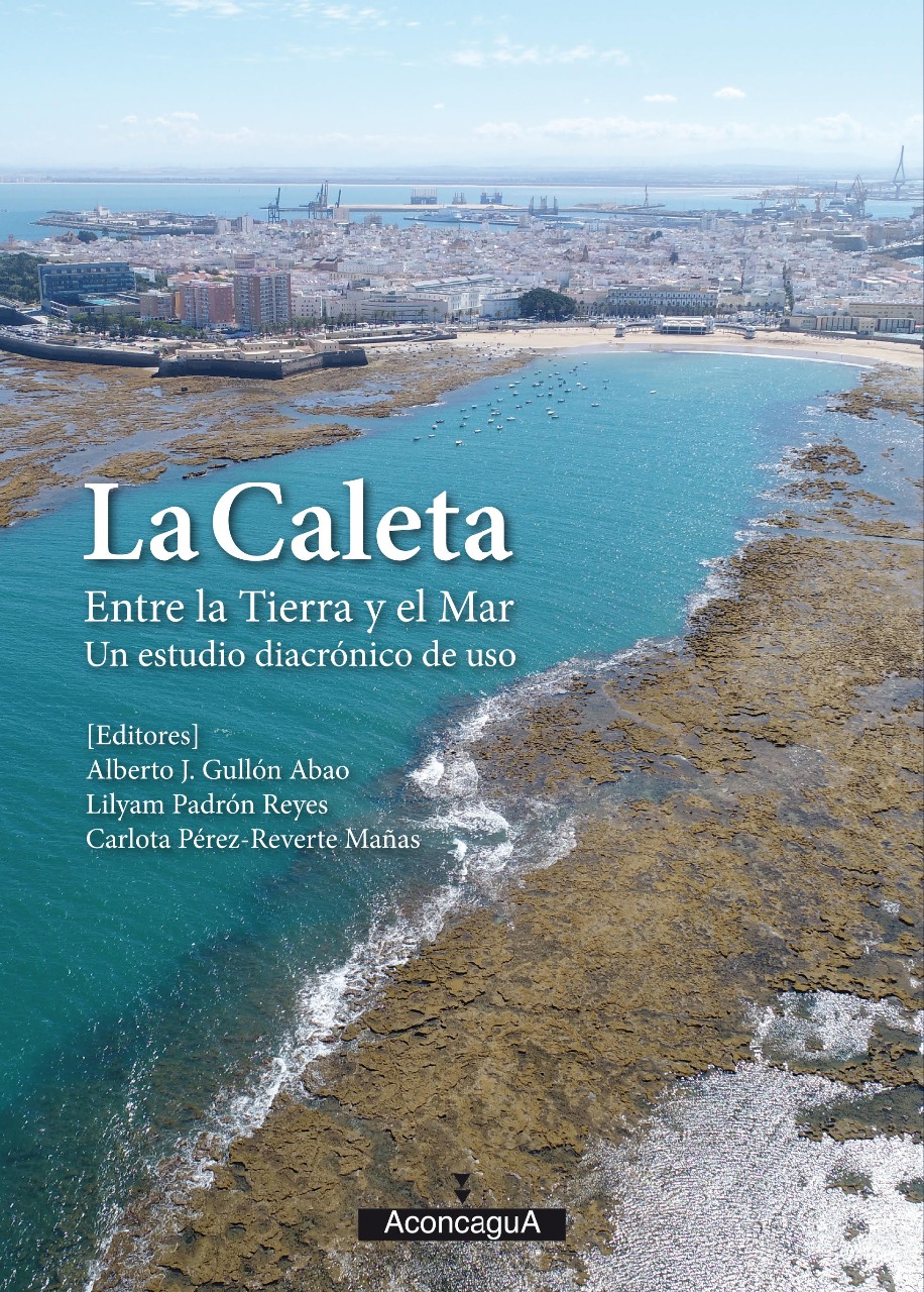 Imagen de portada del libro La Caleta (Cádiz) : Entre la Tierra y el Mar