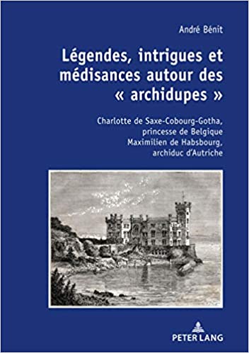 Imagen de portada del libro Légendes, intrigues et médisances autour des « archidupes »