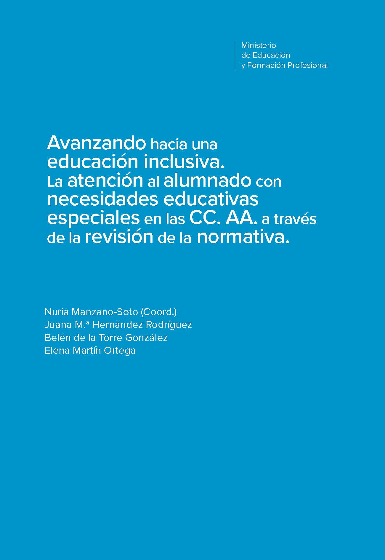 Imagen de portada del libro Avanzando hacia una educación inclusiva. La atención al alumnado con necesidades educativas especiales en las CC. AA. a través de la revisión de la normativa.