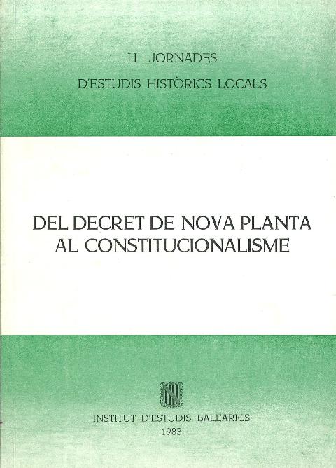 Imagen de portada del libro Del decret de nova planta al constitucionalisme