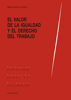 Imagen de portada del libro El valor de la igualdad y el derecho del trabajo