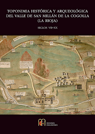 Imagen de portada del libro Toponimia histórica y arqueológica del Valle de San Millán de la Cogolla (La Rioja)