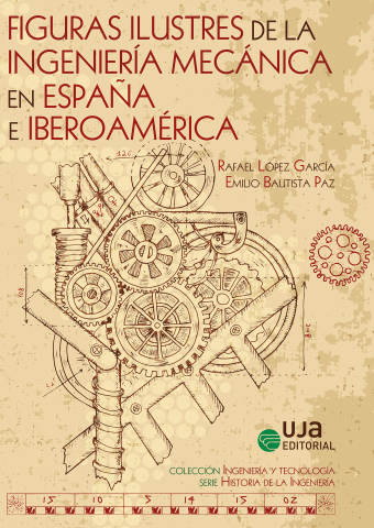 Imagen de portada del libro Figuras ilustres de la ingeniería mecánica en España e Iberoamérica