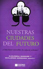 Imagen de portada del libro Nuestras ciudades del futuro