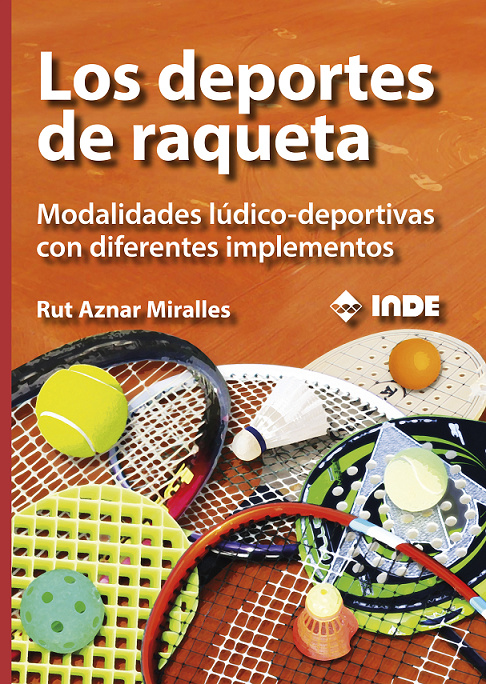 Imagen de portada del libro Los deportes de raqueta