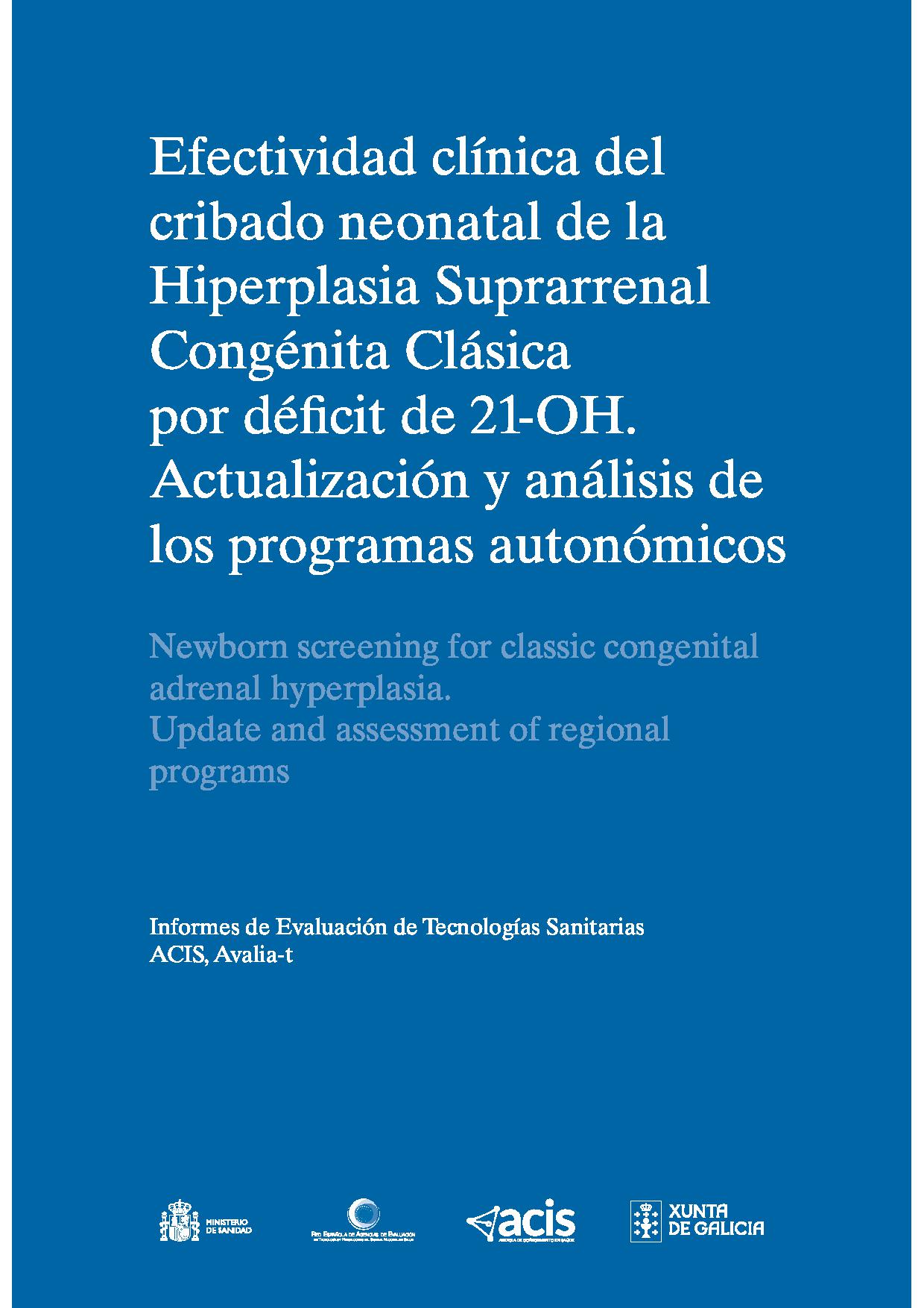 Imagen de portada del libro Efectividad clínica del cribado neonatal de la Hiperplasia Suprarrenal Congénita Clásica por déficit de 21-OH. Actualización y análisis de los programas autonómicos