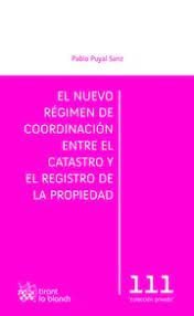 Imagen de portada del libro El nuevo régimen de coordinación entre el catastro y el registro de la propiedad