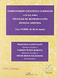Imagen de portada del libro Comentarios científico-jurídicos a la Ley sobre técnicas de reproducción humana asistida