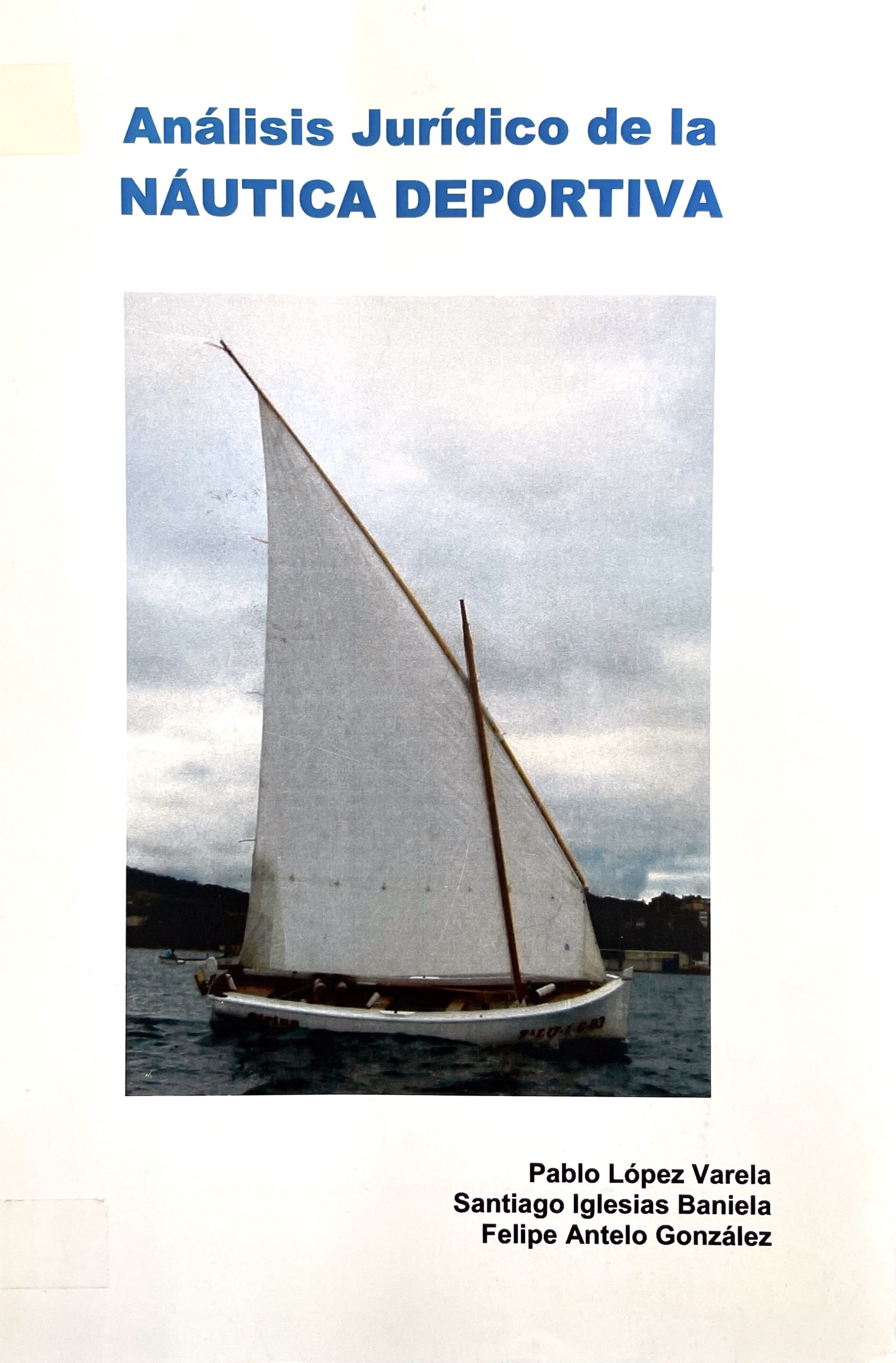 Imagen de portada del libro Análisis jurídico de la náutica deportiva