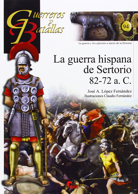 Imagen de portada del libro La guerra hispana de Sertorio, 82-72 a.C.