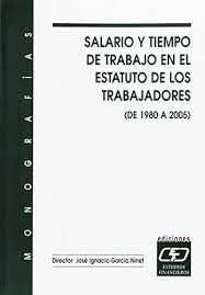 Imagen de portada del libro Salario y tiempo de trabajo en el Estatuto de los Trabajadores