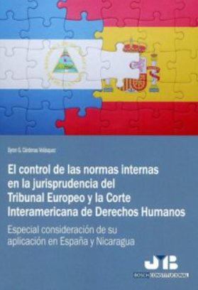 Imagen de portada del libro El control de las normas internas en la jurisprudencia del Tribunal Europeo y la Corte Interamericana de Derechos Humanos