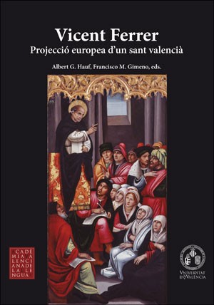 Imagen de portada del libro Vicent Ferrer. Projecció europea d'un sant valencià