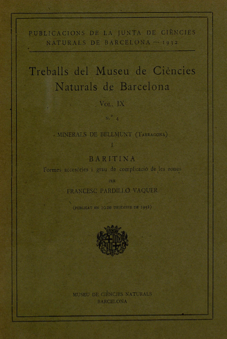 Imagen de portada del libro Minerals de Bellmunt (Tarragona): I, Baritina: formes accesòries i grau de complicació de les zones