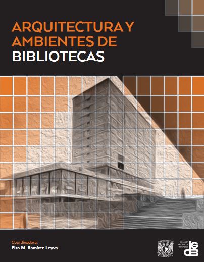 Imagen de portada del libro Arquitectura y ambientes de bibliotecas