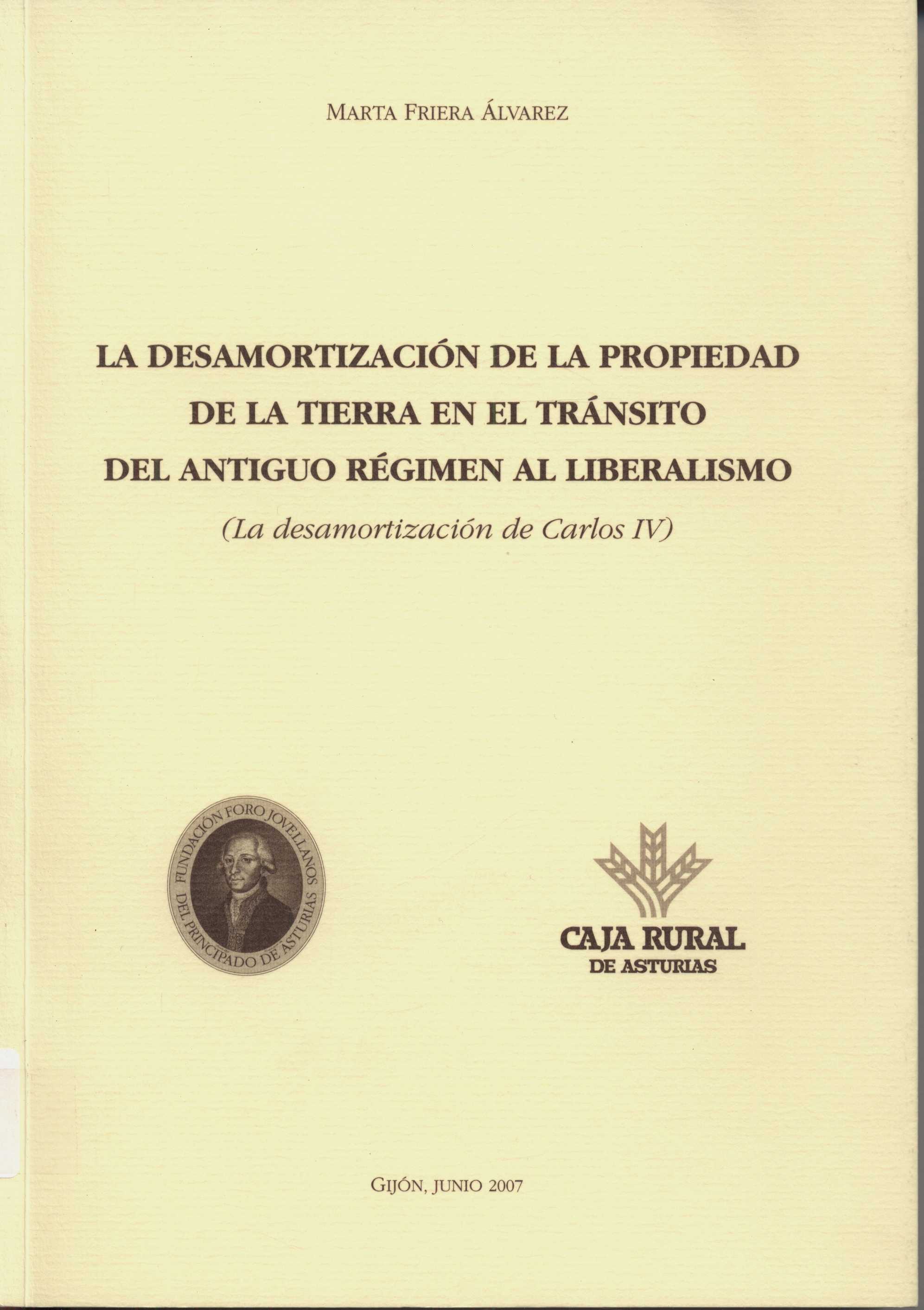 Imagen de portada del libro La desamortización de la propiedad de la tierra en el tránsito del Antiguo Régimen al liberalismo