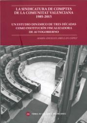 Imagen de portada del libro La Sindicatura de Comptes de la Comunitat Valenciana 1985-2015