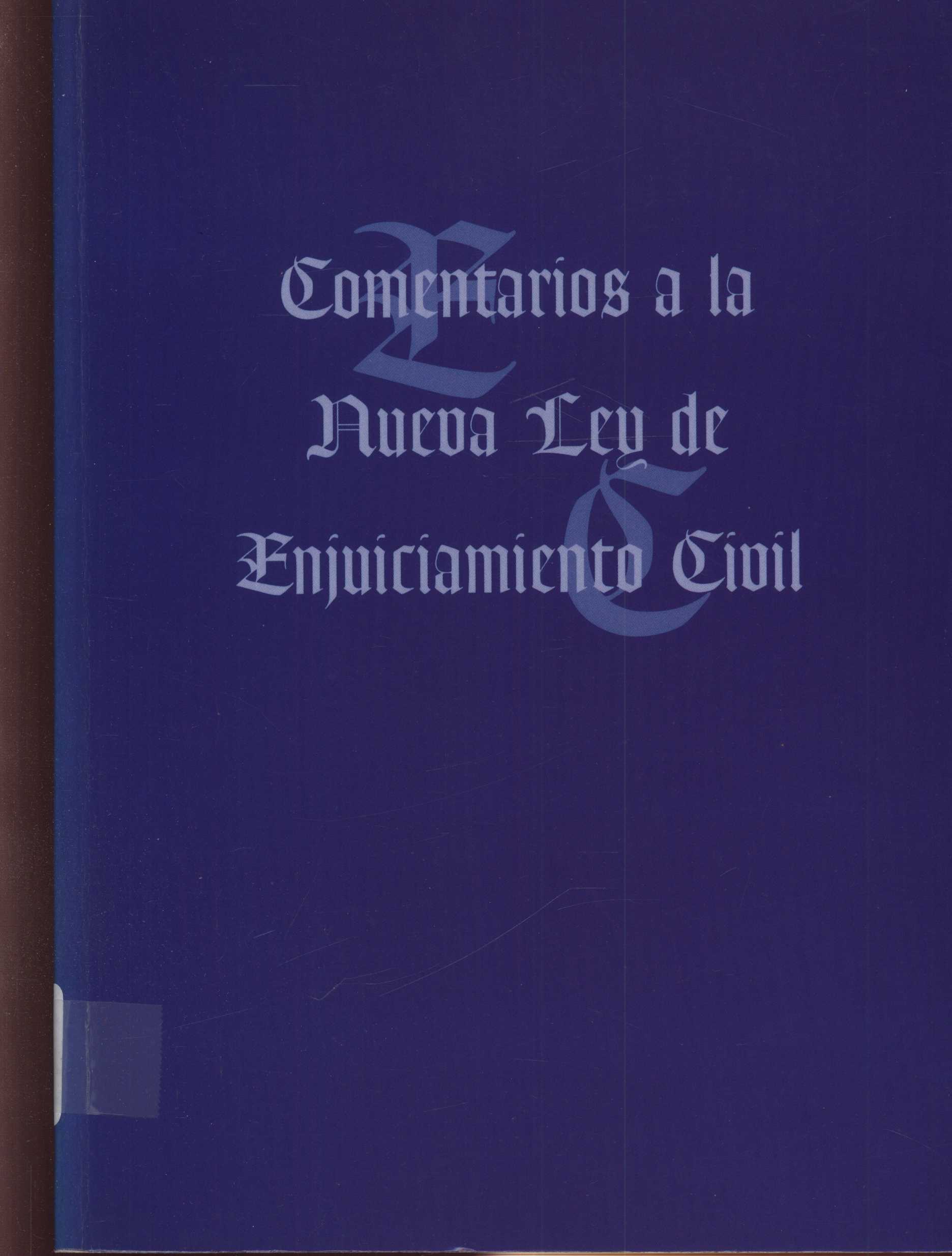 Imagen de portada del libro Comentarios a la nueva ley de enjuiciamiento civil