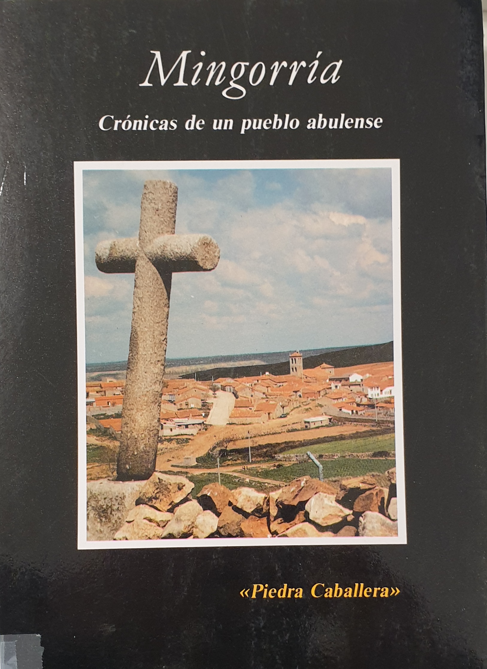 Imagen de portada del libro Mingorría. Crónicas de un pueblo abulense