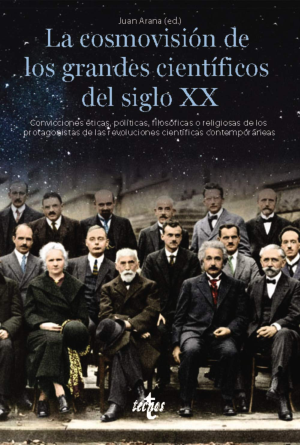 Imagen de portada del libro La cosmovisión de los grandes científicos del siglo XX
