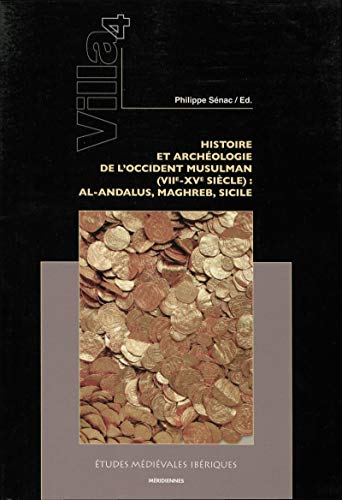 Imagen de portada del libro Histoire et archéologie de l'Occident musulman (VIIe-XVe siècles)