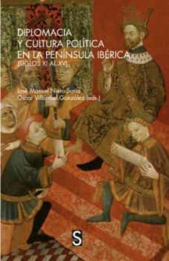 Imagen de portada del libro Diplomacia y cultura política en la península ibérica (siglos XI al XV)
