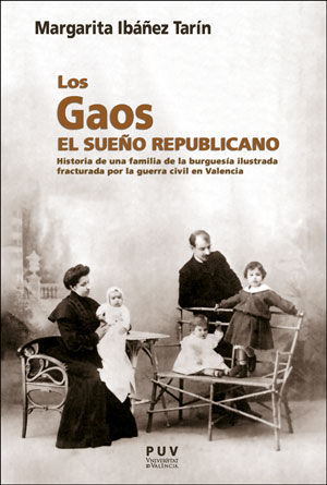 Imagen de portada del libro Los Gaos, el sueño republicano