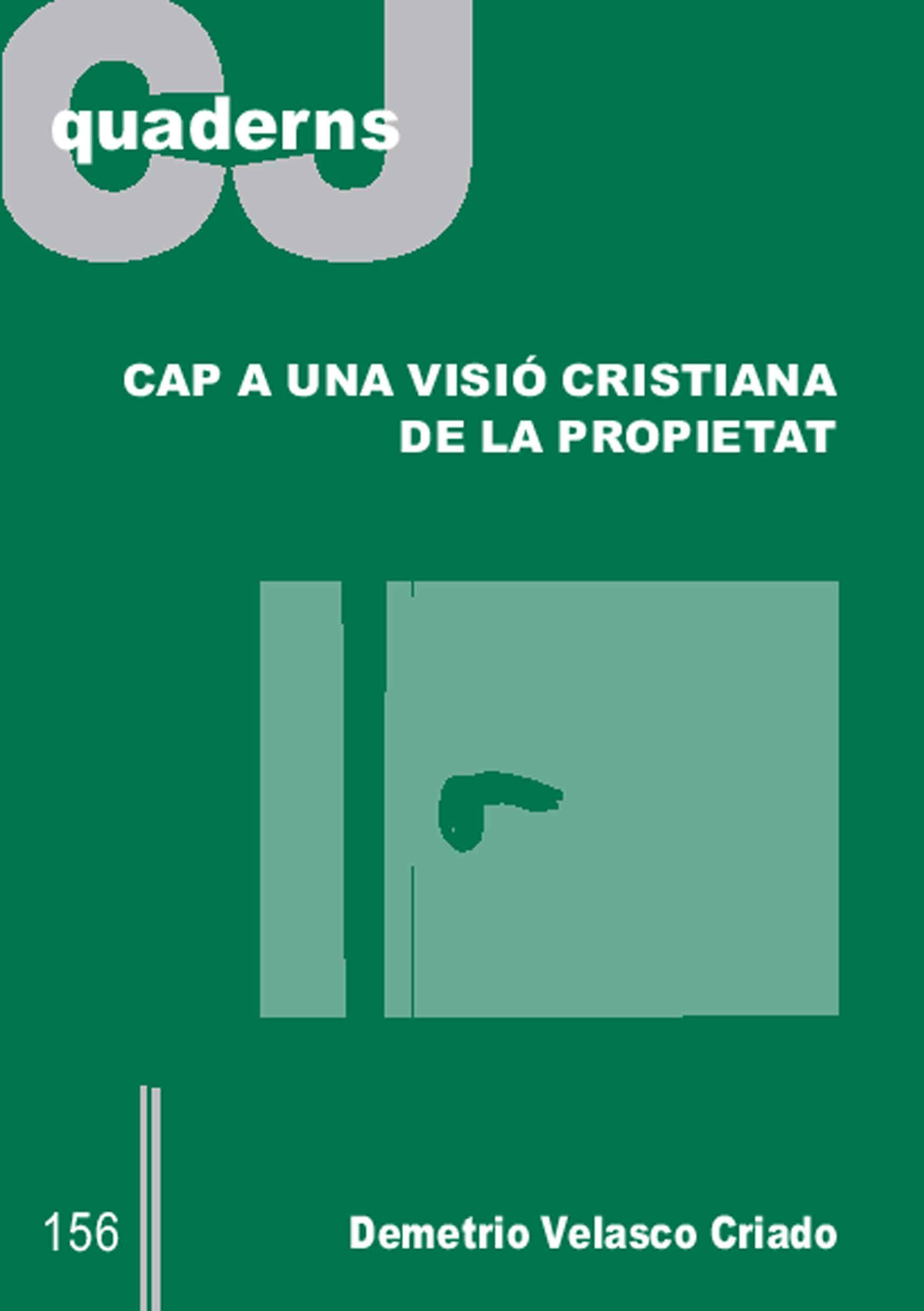 Imagen de portada del libro Cap a una visió cristiana de la propietat