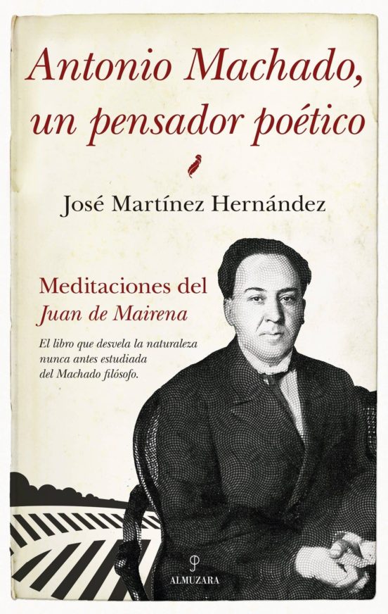 Imagen de portada del libro Antonio Machado, un pensador poético