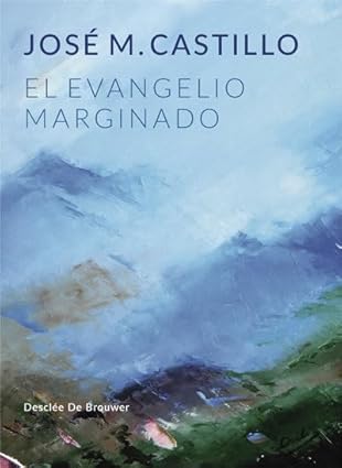 Imagen de portada del libro El Evangelio marginado