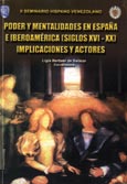 Imagen de portada del libro Poder y mentalidades en España e Iberoamérica (siglos XVI-XX) : implicaciones y actores : II Seminario Hispano Venezolano