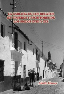 Imagen de portada del libro La Carlota en los relatos de viajeros y escritores de los siglos XVIII y XIX