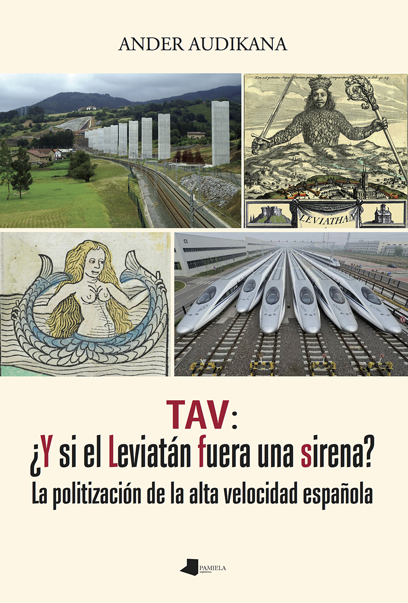 Imagen de portada del libro TAV, ¿y si el Leviatán fuera una sirena?