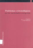 Imagen de portada del libro Problemas criminológicos en las sociedades complejas