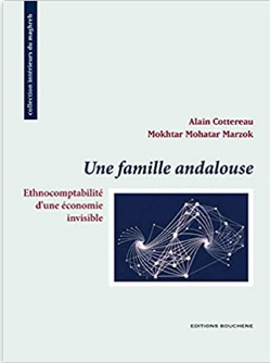 Imagen de portada del libro Une famille andalouse. Ethnocomptabilité d’une économie invisible