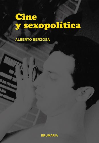 Imagen de portada del libro Cine y sexopolítica