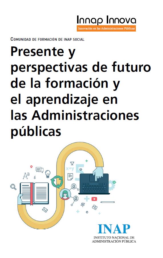 Imagen de portada del libro Presente y perspectivas de futuro de la formación y el aprendizaje en las Administraciones públicas