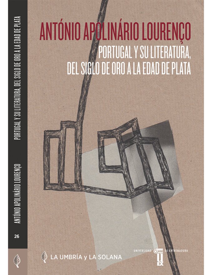Imagen de portada del libro Portugal y su literatura, del Siglo de Oro a la Edad de Plata