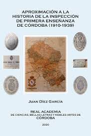 Imagen de portada del libro Aproximación a la historia de la inspección de primera enseñanza de Córdoba