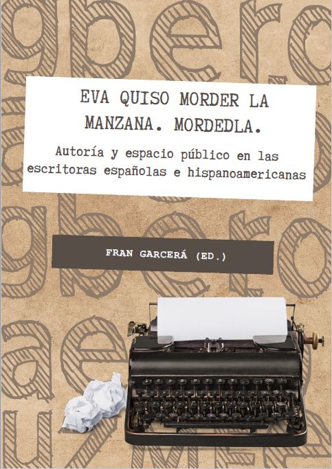 Imagen de portada del libro Eva quiso morder la manzana. Mordedla