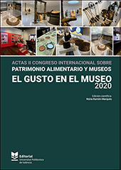 Imagen de portada del libro Actas II Congreso internacional sobre patrimonio alimentario y museos. El gusto en el museo 2020