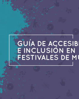 Imagen de portada del libro Guía de accesibilidad e inclusión en festivales de música